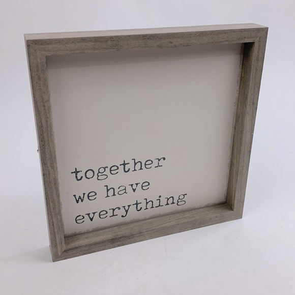 Wall hanging wooden box frame shadow box style Together We Have Everything - Picture 2 of 7